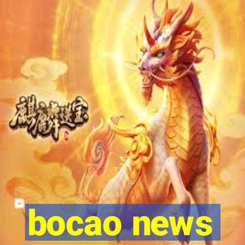 bocao news